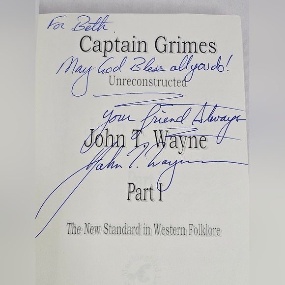The Treasure Del Diablo, Ol' Slantface, Captain Grimes Signed By John T. Wayne - Picture 4 of 14